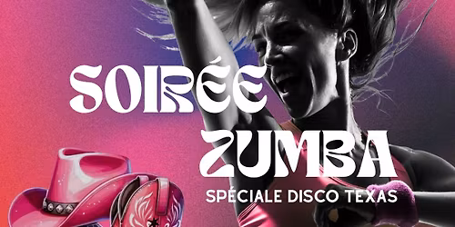 \ud83d\udc83\ud83c\udf89 Soir\u00e9e Zumba Disco-Texas 
