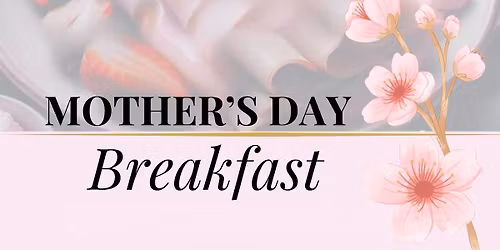 Mother's Day Breakfast