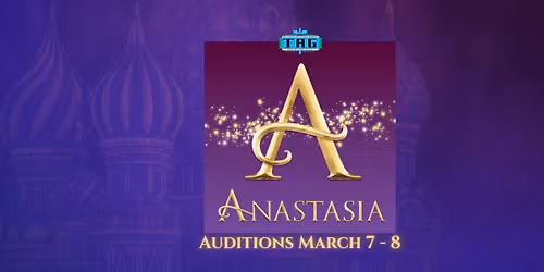 Teen Actors Guild Auditions: Anastasia