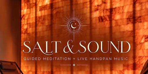 Resonance: Salt Room Meditation + Live Handpan Music