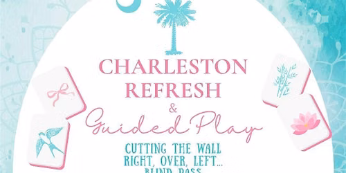 Charleston Refresh & Guided Play