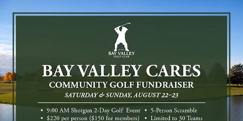 Bay Valley Cares \u2013 Community Golf Fundraiser Scramble Tournament