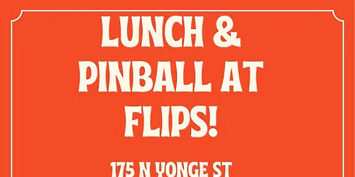 Lunch and Pinball at Flips