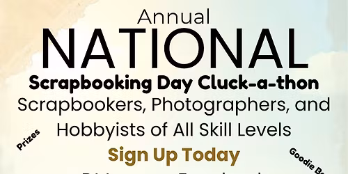 National Scrapbooking Day Cluck-A-Thon