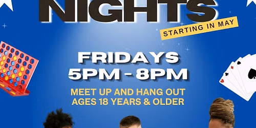 Friday Game Nights at the Center - 18 years & Older