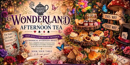 Afternoon Tea - Wonderland - Down the rabbit hole