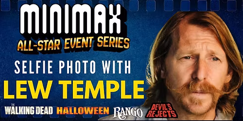 Minimax All-Star Event Series: Lew Temple Selfie Photo
