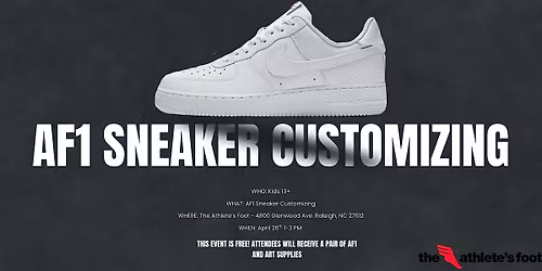The Athlete's Foot AF1 Sneaker Customizing