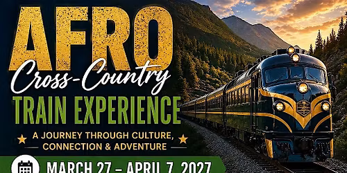 AFRO Cross Country train trip
