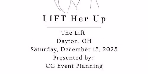LIFT Her Up