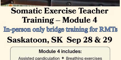 Somatic Exercise Teacher Training - Module 4