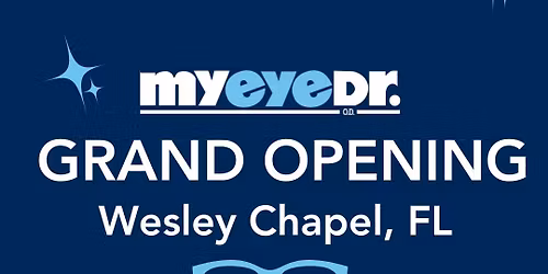 GRAND OPENING EVENT!! WESLEY CHAPEL, FL