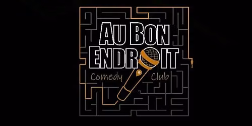 Au Bon Endroit Comedy Club