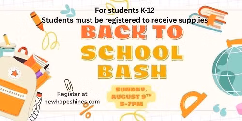 "Back To School Bash" Sunday, August 9th 5-7pm