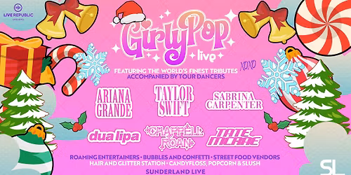 GirlyPop Live Xmas | Sunderland Live, Sunderland
