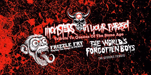 Monsters In Your Parasol with The Worlds Forgotten Boys & Frizzle Fry