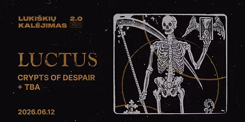 LUCTUS \u2013 Luki\u0161ki\u0173 kal\u0117jimas 2.0