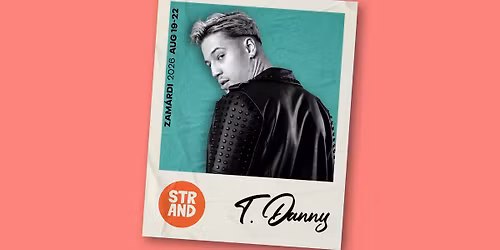 T. Danny \/ STRAND Fesztiv\u00e1l 2026