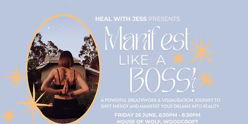 Manifest Like A BOSS!