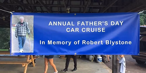 9th Annual Father\u2019s Day Car Cruise in Memory of Bob Blystone