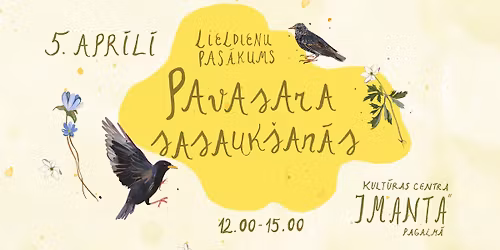 Lieldienu pas\u0101kums "Pavasara sasauk\u0161an\u0101s"