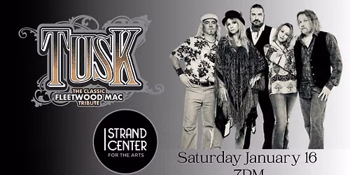 TUSK: The Classic Tribute to Fleetwood Mac