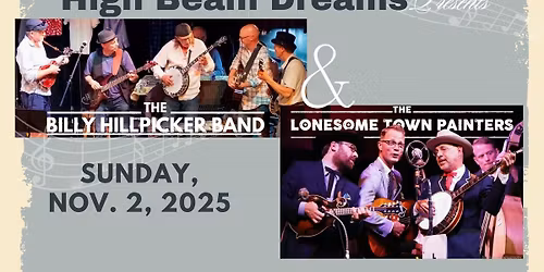 The Billy Hillpicker Band & The Lonesome Town Painters