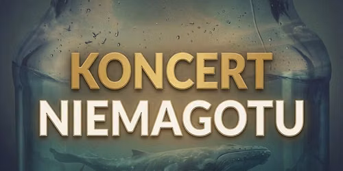 Koncert "NiemaGOtu" i uwielbienie
