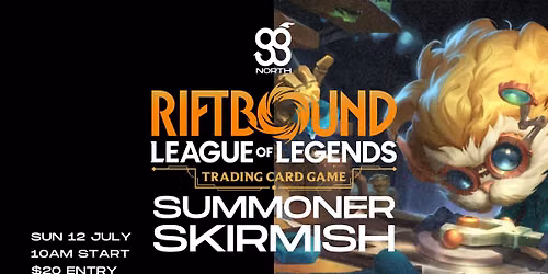 Riftbound: Unleashed, Skirmish 12th of July