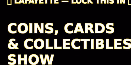 Coins, Cards & Collectibles Show