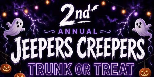 Second Annual Jeepers Creepers Public Trunk or Treat!