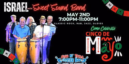 \ud83c\udf89 Cinco de Mayo Celebration with Israel and the Sweet Sound Band \ud83c\udfb6