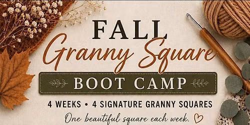 Fall Granny Square Boot Camp