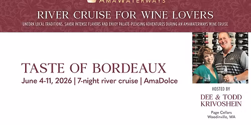Taste of Bordeaux Wine River Cruise Hosted by Page Cellars