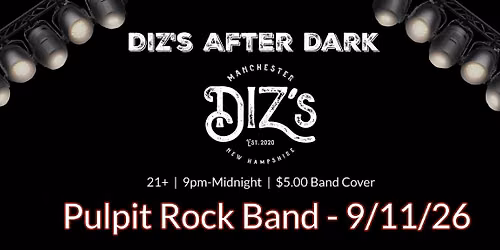 Diz's After Dark - Featuring Pulpit Rock Band