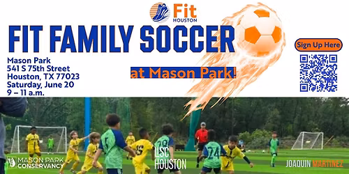 Join Fit Houston for Fit Family Soccer fun at Mason Park!
