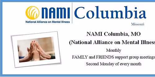 NAMI-National Alliance on Mental Illness--Family & Friends Monthly Support Group