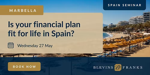 Marbella | Is your financial plan fit for life in Spain?