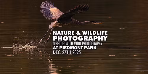 Atlanta Nature Photography Meetup - December 2025