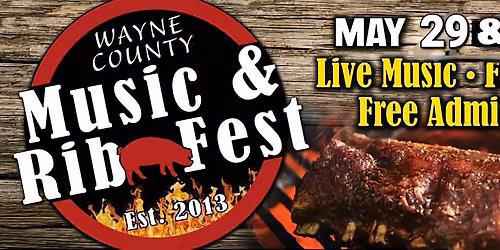 Wayne County Music & Ribfest