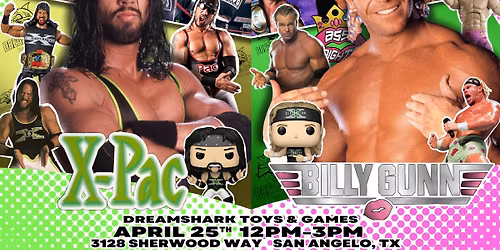 In Store DX reunion Signing Event with WWE Hall of Famers Billy Gunn & X-Pac