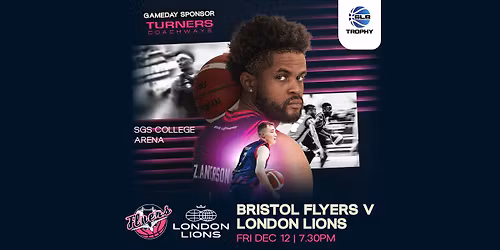 Bristol Flyers v London Lions - SLB Trophy