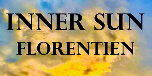 Inner Sun & Florentien                                    in concert 