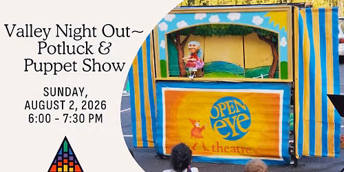 Valley Night Out with Open Eye Theater Puppet Show