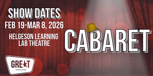 GREAT Theatre presents "Cabaret"