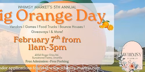 Whimsy Market's 5th Annual Big Orange Day