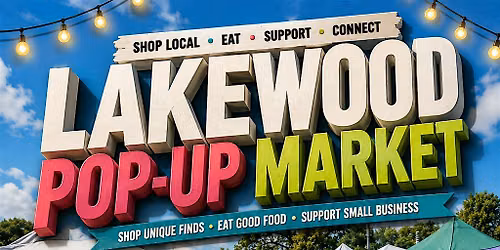 \ufe0f Lakewood Pop-Up Market | Lakewood, CO 80226