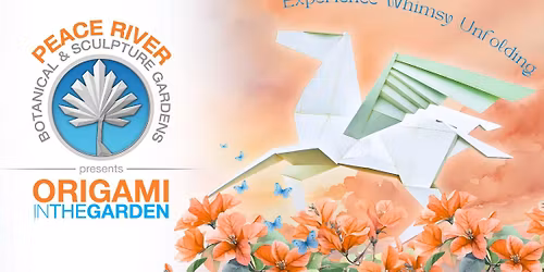 ORIGAMI IN THE GARDEN