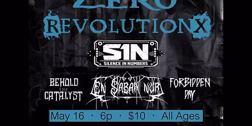 Oblivion Zero\/Revolution-X\/S1N\/Forbidden Day\/En Sabuh Nur\/Behold the Catalyst