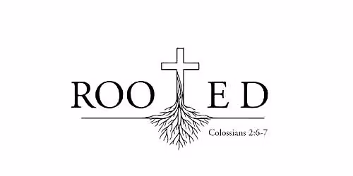 Fall Retreat 2025 - Rooted In Christ
